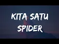 Download Lagu Kita Satu - Spider (Lirik Video)
