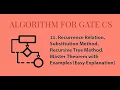 11 - Recurrence Relation Substitution Method Recursive Tree Method Master Theorem Algorithm