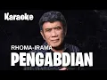 Download Lagu PENGABDIAN - RHOMA IRAMA (KARAOKE)