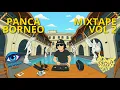 Lagu Panca Borneo Mixtape Vol 2