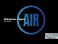 Air Talks 17 - Part 2 Git Internals