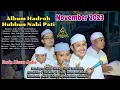 Download Lagu ALBUM SHOLAWAT HADROH HUBBUN NABI PATI NOVEMBER 2023