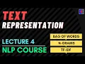 Text Representation NLP Lecture 4 Bag of Words Tf-Idf N-grams Bi-grams and Uni-grams
