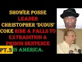 UNCOVERED The Truth Behind Christopher Dudus Coke