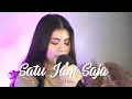 Download Lagu SATU JAM SAJA - AUDY ITEM | Cover by Nabila Maharani
