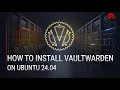 Set up a Self-Hosted Password Manager Bitwarden Vaultwarden on Ubuntu 24 04