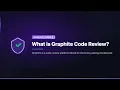 What is Graphite Code Review