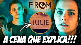 VAZOU! JULIE E O ADOLESCENTE MISTERIOSO NA ÚLTIMA TEMPORADA DE FROM!