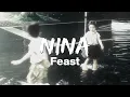 Nina - .Feast (Lirik Video)
