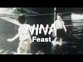 Download Lagu Nina - .Feast (Lirik Video)