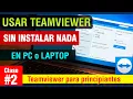 Usar Teamviewer sin instalacion descargar teamviewer portable para pc ultima version