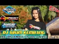 Download Lagu DJ ALUM KEMBANG RIKKI VAMS 69 PROJECT FT WERU SLOW BASS || BASS HOREG COCOK BUAT JOGET