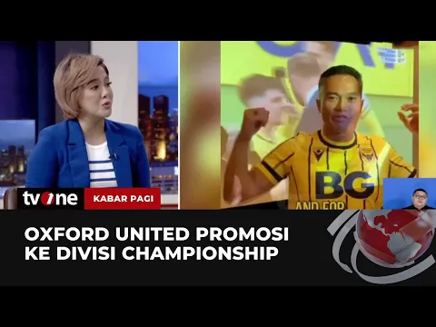 Download MP3 Penantian Panjang, Oxford United Naik ke Divisi Championship | Kabar Pagi tvOne