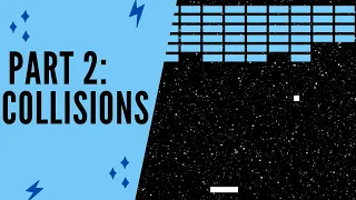 Breakout Tutorial Using Part 2 Adding Collisions