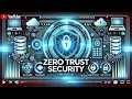 What is Zero Trust Security The Future of Cyber Defense Explained