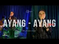 Download Lagu ELFARIZIEE FT. VIANADA - AYANG AYANG (Cover Live Music)
