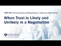 Week 8 Trust is likely in a negotiation