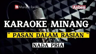 Download KARAOKE MINANG - PASAN DALAM RASIAN / NADA PRIA MP3