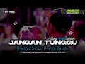 Download Lagu DJ JANGAN TUNGGU LAMA LAMA X MELODY YALLA HABIBIE • PARTY ASEK JEDAG JEDUG‼️ MP3
