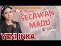 Download Lagu YENI INKA - Secawan Madu (Lirik Lagu)