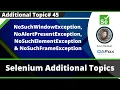 NoSuchWindowException NoAlertPresentException NoSuchElementException and NoSuchFrameException