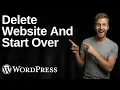How To Delete WordPress Website And Start Over 2026 Easy Guide