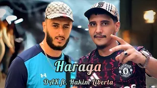 DAK Ft Hakim Liberta Haraga حراڤة Official Music Remix 
