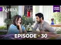 Lagu KUMA  Full Episode 30  | Turkish drama in Urdu | Hindi dubbed