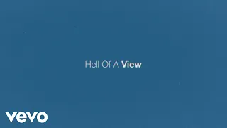 Eric Church - Hell Of A View