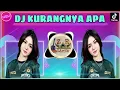 Download Lagu DJ KURANGNYA APA ARIEF REMIX VIRAL TIKTOK 2023