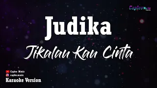 Download Judika - Jikalau Kau Cinta (Karaoke Version) MP3