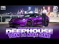 Lagu TOÀN LÀ NHẠC SANG - DEEP HOUSE \u0026 HOUSE LAK 2025 CỰC SANG XỊN MỊN - SET NHẠC CỔ REMIX VIET DEEP 8X9X