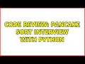 Code Review Pancake sort interview with Python 2 Solutions