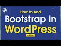WordPress Tutorial How to Add Bootstrap in WordPress Website