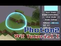 Photon2 Minecraft VFX Tutorial I