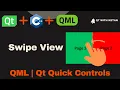 Qt QML Tutorial SwipeView Control Qt QML Application Qt QML Full Course
