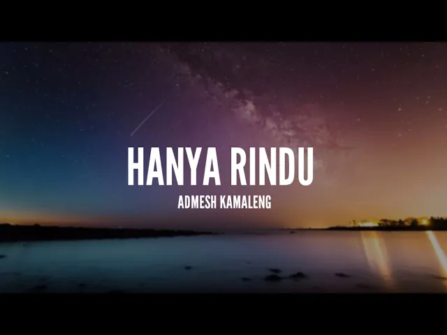 Download MP3 Andmesh Kamaleng - Hanya Rindu (Lirik)