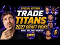 30 Dynasty Trades That Reveal the TRUE Value of 2027 Picks