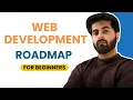WEB DEVELOPMENT COMPLETE ROADMAP FOR BEGINNERS