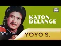 Download Lagu Katon Belange - Yoyo Suwaryo | Official Music Video