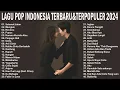 Download Lagu Lagu Pop Indonesia Terbaik Tahun 2000an | Lagu Kenangan Masa SMA  | Lagu Pop Indonesia Terbaik