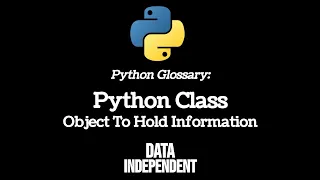 Python Glossary Class - The Corner Stone Of Object Oriented Programming