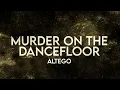 Download Lagu ALTEGO - Murder on the Dancefloor (Lyrics) [Extended] Remix
