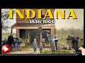 INDIANA in the 1800s - Daily Life Tragedies and Triumphs in Color