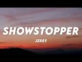Showstopper - Jerry (Lyrics) ♪ JATT MUSIC WORLD