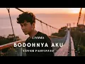 Download Lagu Bodohnya Aku - Lyodra ( Cover by Pahvinvio )