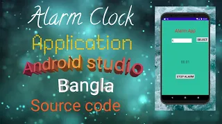 How to create Alarm Clock App in Android Studio in Bangla 2021 Java Busy Coder
