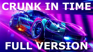 Crunk In Time FULL VERSION Enya Only Time X Lil Jon X Y Y Tw Saltshaker RK ONE MASHUP 