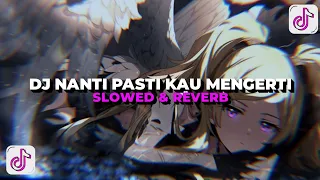 dj nan ko paham slowed reverb viral tiktok 