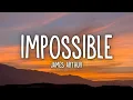 James Arthur - Impossible